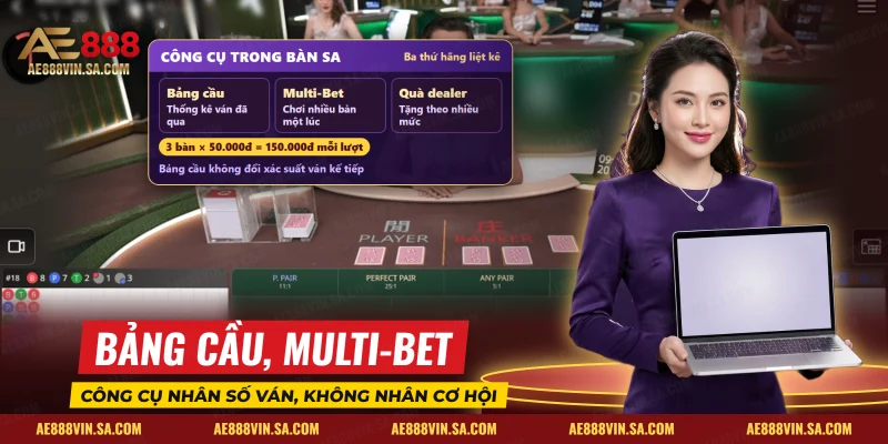 Các công cụ trong bàn baccarat SA gồm bảng cầu, Multi-Bet và quà dealer