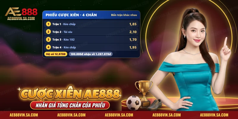 Cược xiên AE888 gộp bốn trận bóng đá vào một phiếu cược với giá nhân của từng chân