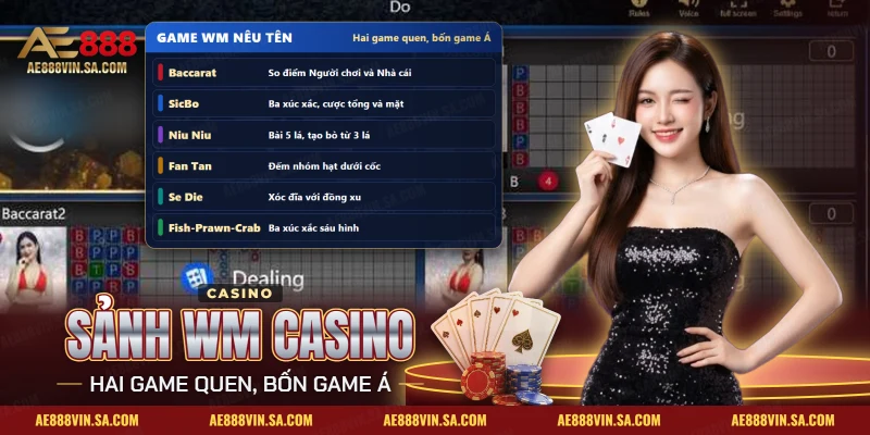 Sảnh WM Casino AE888: WM Là Hãng Nào, Nhóm Game Á, Cách Vào
